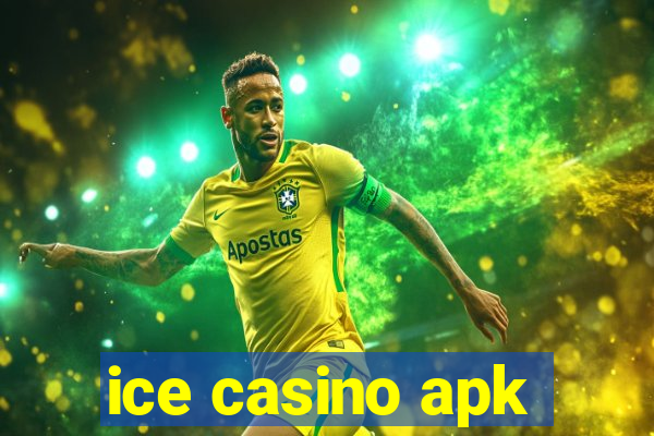 ice casino apk